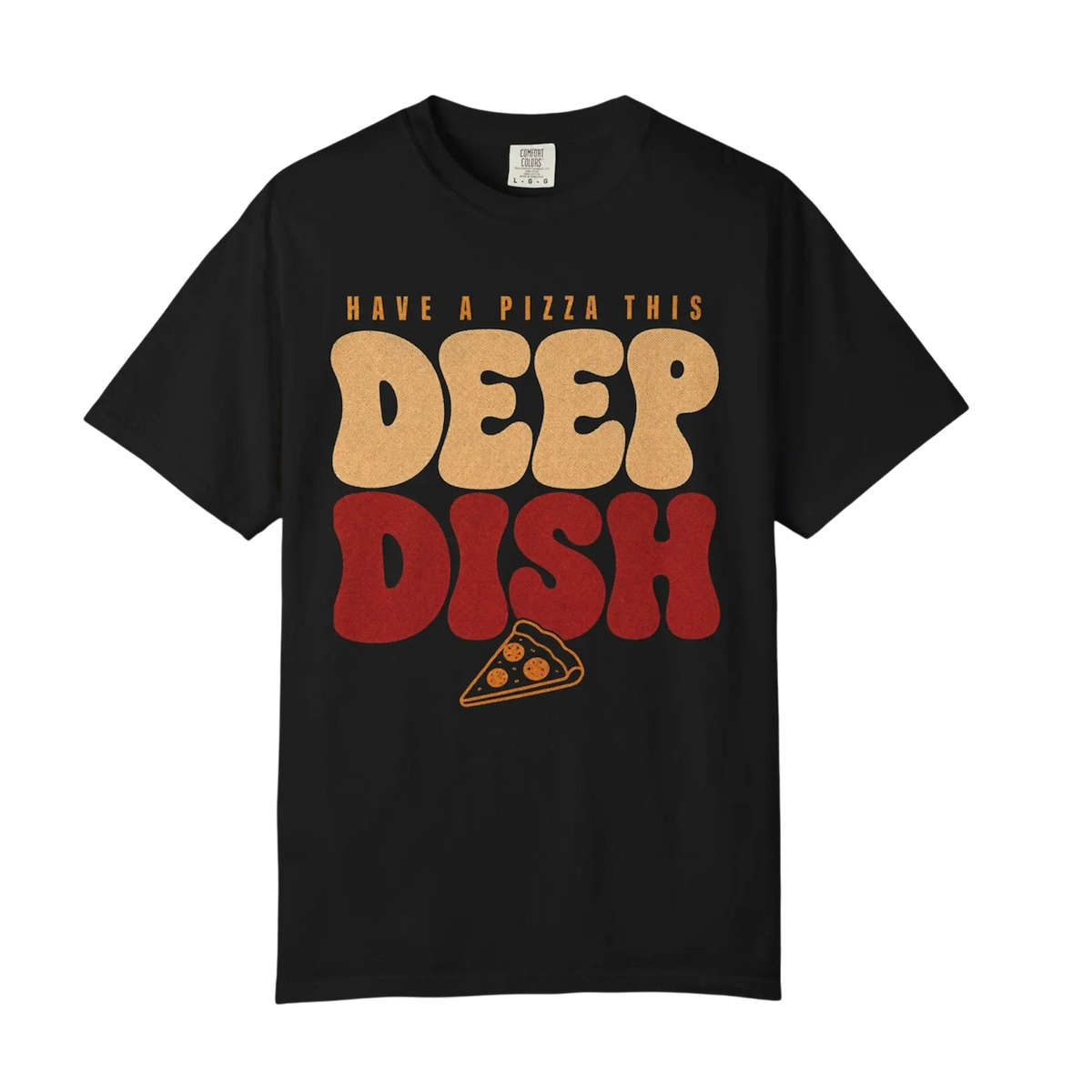 A faded black t shirt with have a pizza this deep dish typography and a pizza graphic on the front.
