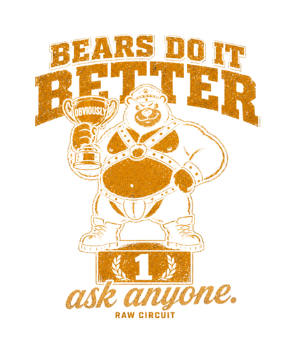 Vintage leather bear mascot standing on a winner's podium holding a trophy labeled Obviously beneath Bears Do It Better typography.