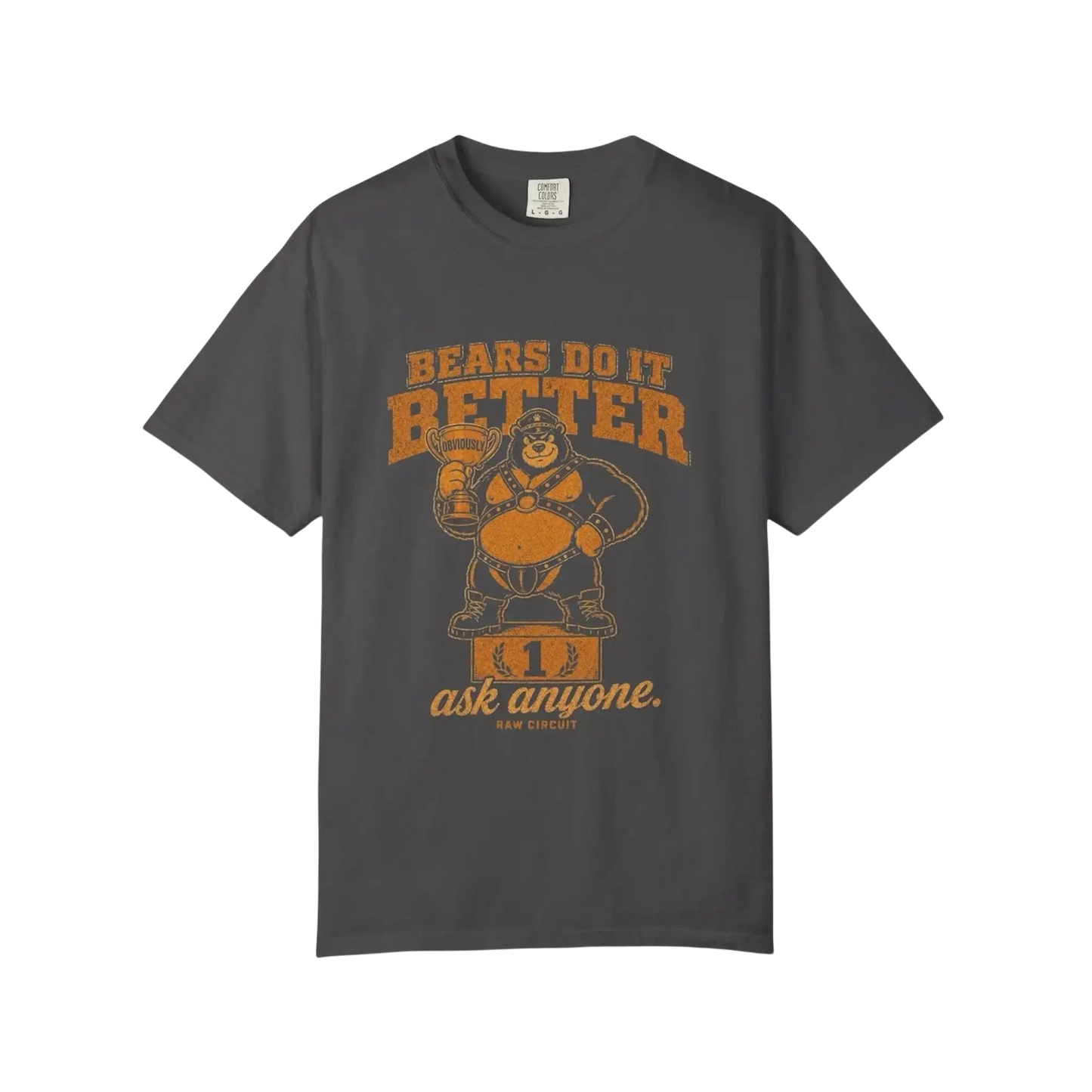 Leather bear mascot standing on a winner's podium holding a trophy labeled Obviously beneath Bears Do It Better typography on graphite shirt.
