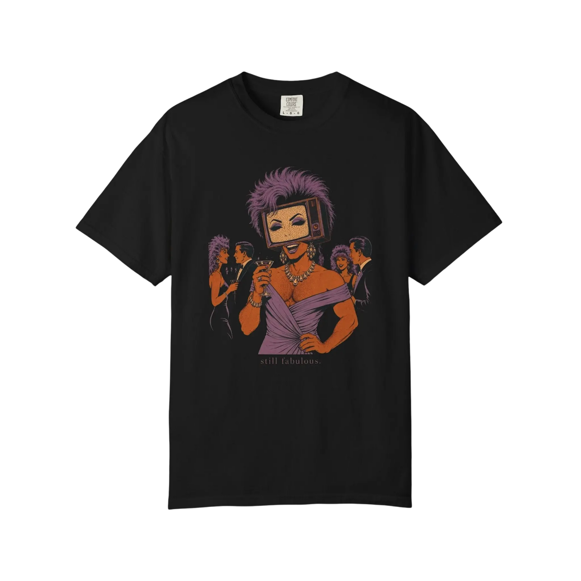 Black vintage-style tee featuring a retro pop-art illustration of a glamorous masculine figure with a TV head, dusty lavender teased wig, visible smiling mouth, rhinestone jewelry, and an off-shoulder lavender gown at an upscale 1980s cocktail party. Muscular masculine body with broad shoulders and chest hair, rendered in muted lavender, plum, cream, and black with halftone comic texture. Small text below reads: “still fabulous.”