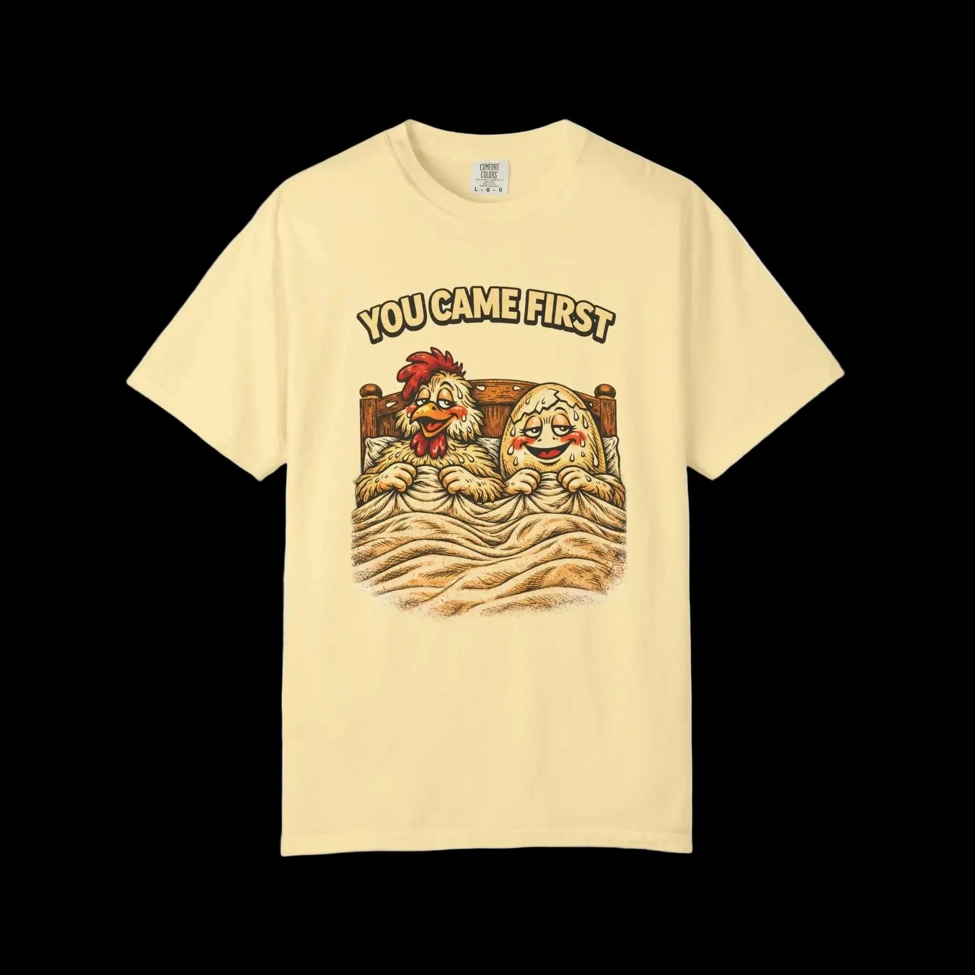 “You Came First” Shirt Printify T-Shirt Raw Circuit Raw Circuit